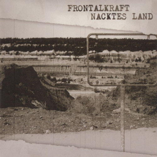 Frontalkraft "Nacktes Land" LP
